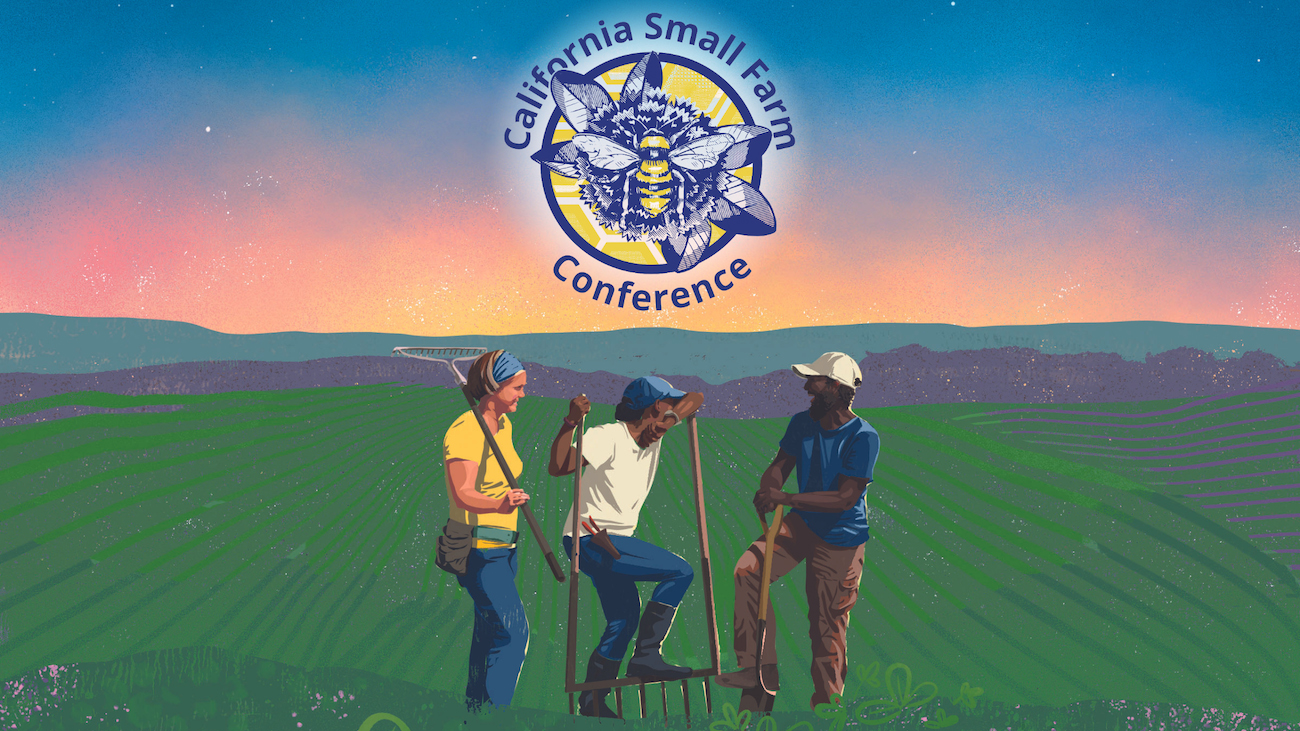 2024 California Small Farm Conference