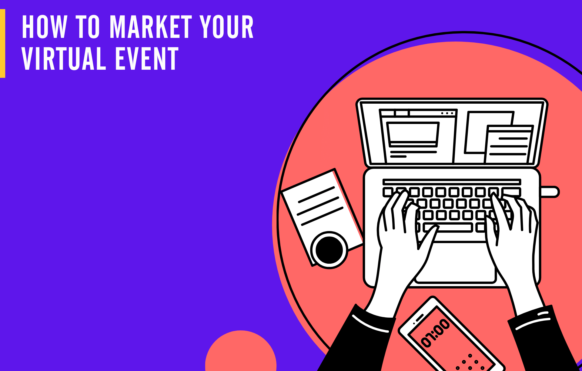 How To Market Your Virtual Event